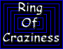 Ring Of Craziness!!
