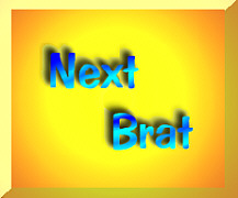 Visit the
Next Brat !!